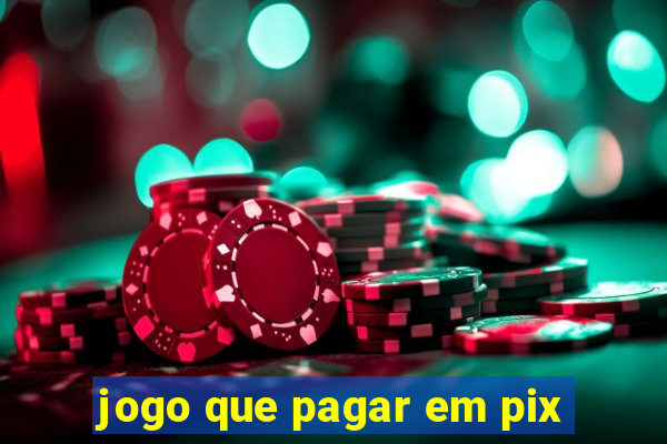 jogo que pagar em pix