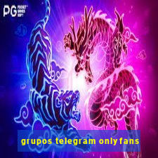 grupos telegram onlyfans