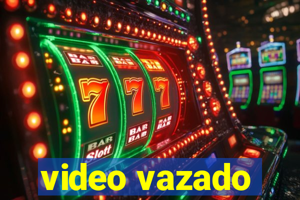 video vazado