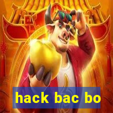 hack bac bo