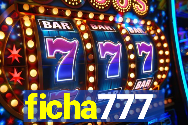 ficha777