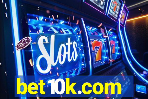 bet10k.com