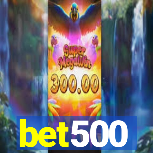 bet500