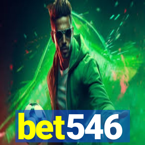 bet546