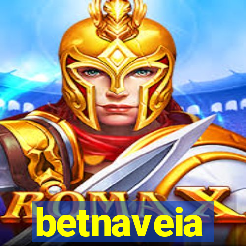 betnaveia