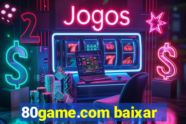 80game.com baixar