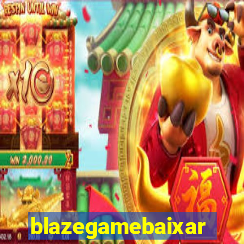 blazegamebaixar