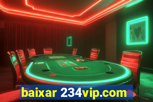 baixar 234vip.com