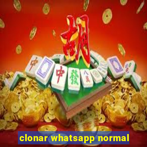 clonar whatsapp normal