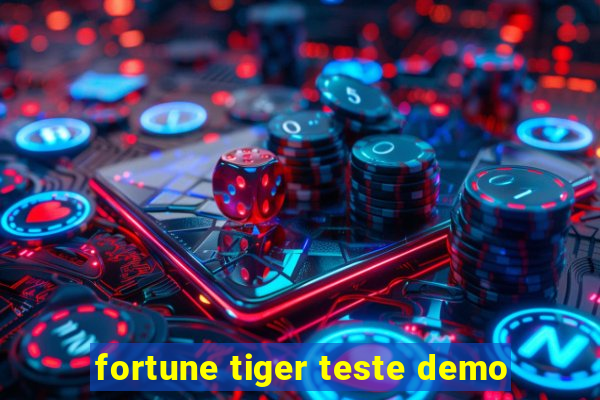 fortune tiger teste demo