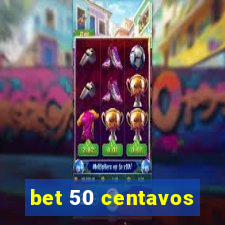 bet 50 centavos