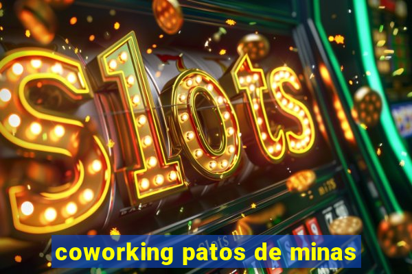 coworking patos de minas