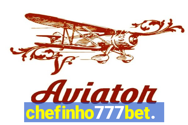 chefinho777bet.com