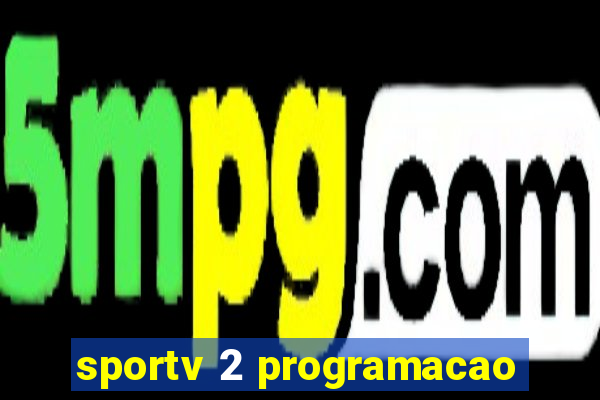 sportv 2 programacao