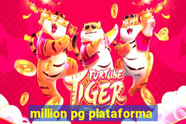 million pg plataforma