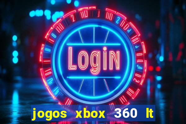 jogos xbox 360 lt 3.0 download