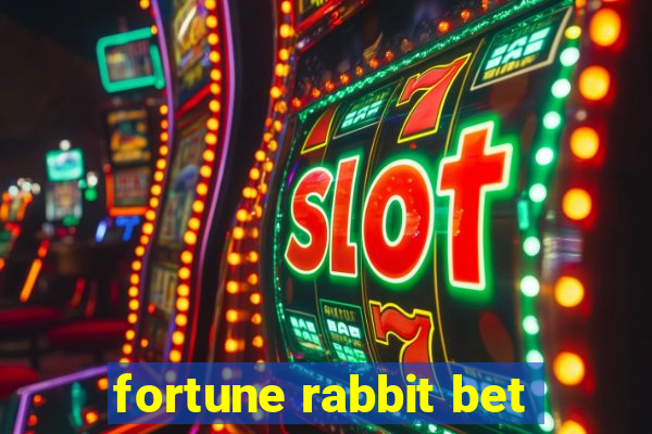 fortune rabbit bet