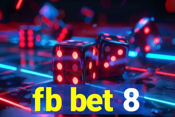 fb bet 8