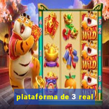 plataforma de 3 real