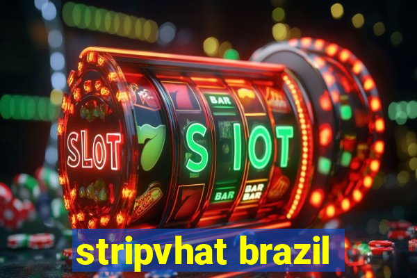 stripvhat brazil