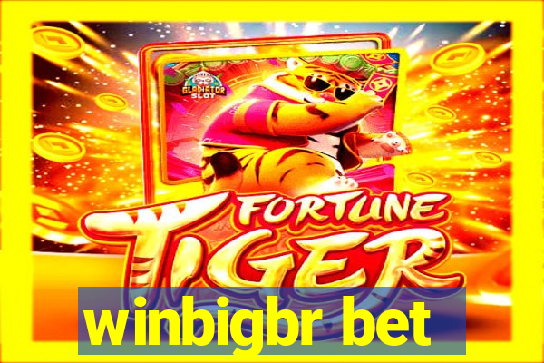 winbigbr bet