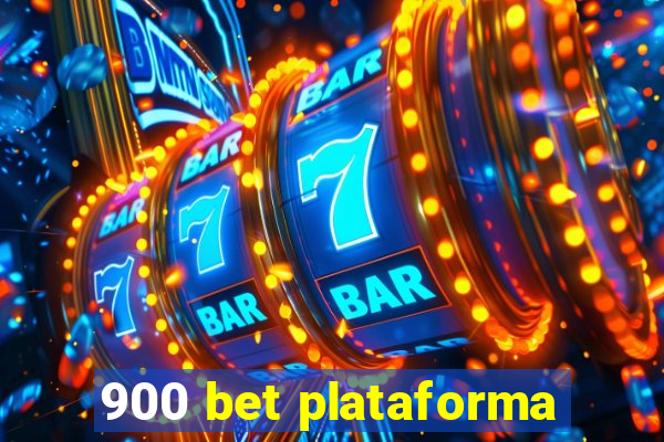 900 bet plataforma