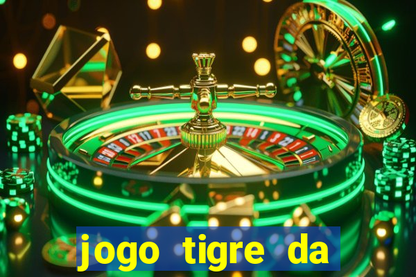 jogo tigre da sorte é confiável