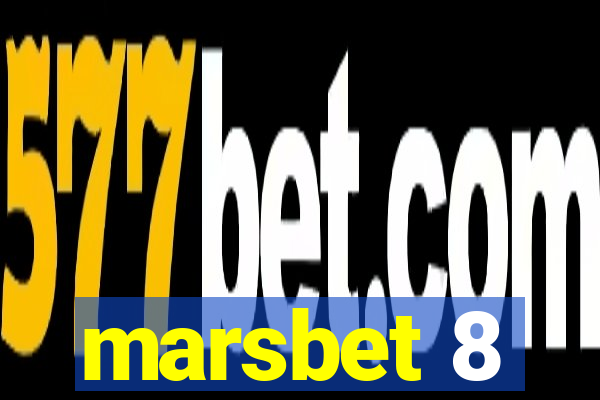 marsbet 8