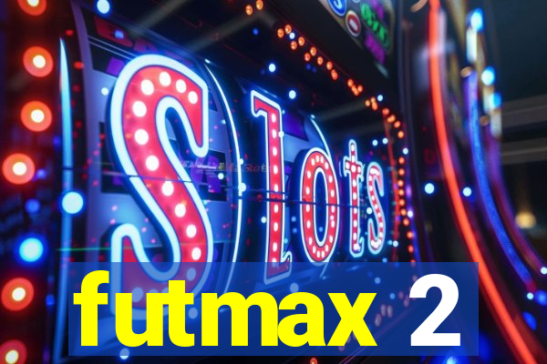 futmax 2