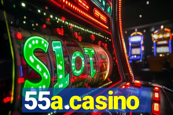 55a.casino