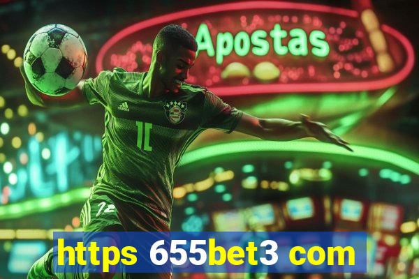 https 655bet3 com