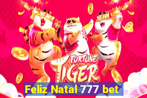 Feliz Natal 777 bet