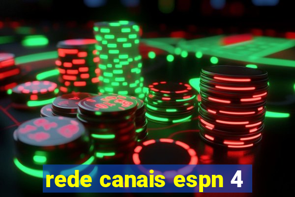 rede canais espn 4