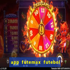 app futemax futebol ao vivo