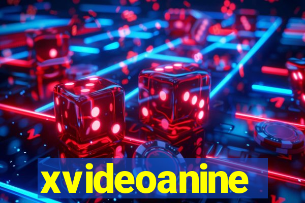 xvideoanine