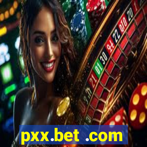 pxx.bet .com