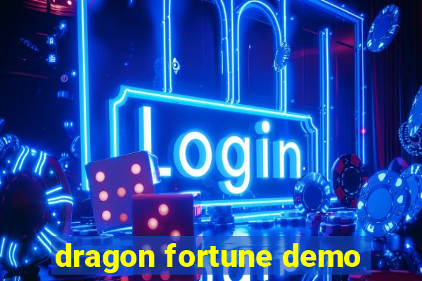 dragon fortune demo