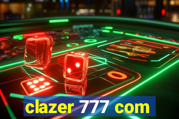 clazer 777 com