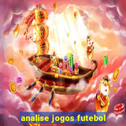 analise jogos futebol