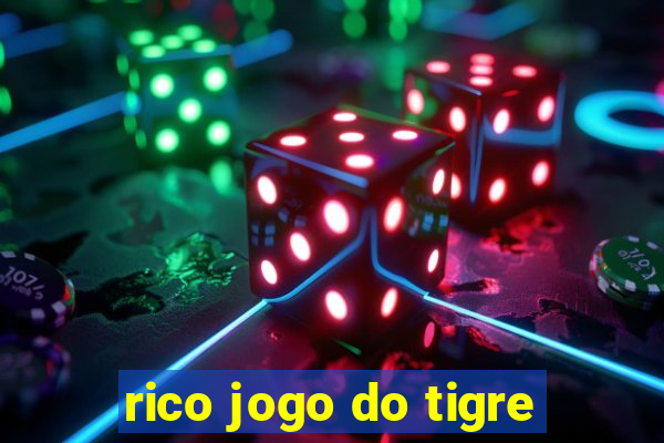 rico jogo do tigre