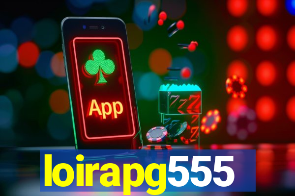 loirapg555