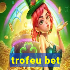 trofeu bet