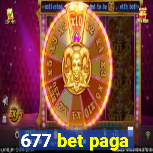 677 bet paga