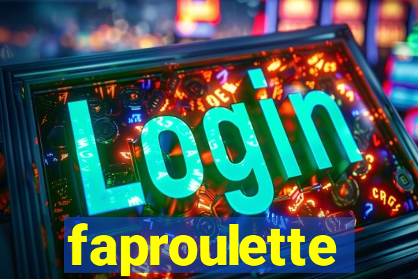 faproulette