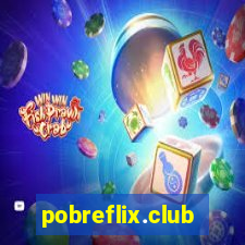 pobreflix.club