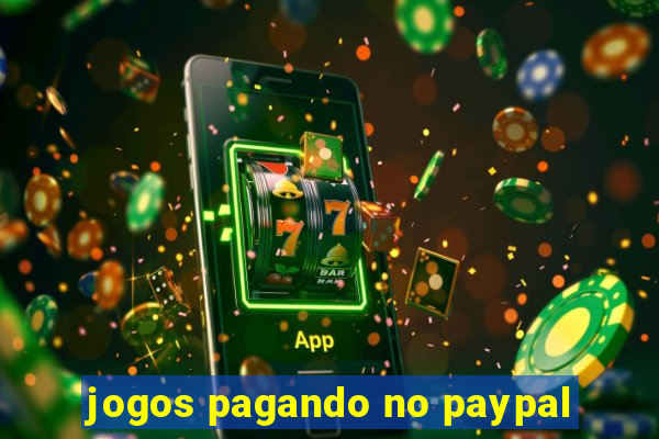 jogos pagando no paypal