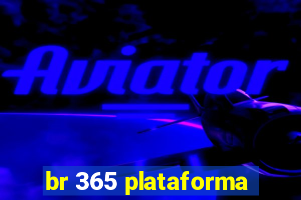 br 365 plataforma