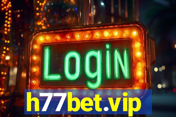 h77bet.vip