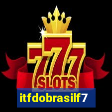 itfdobrasilf7