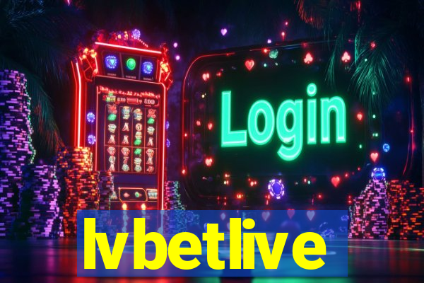 lvbetlive